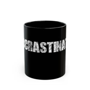 Procrastinator Black Mug (11oz, 15oz)