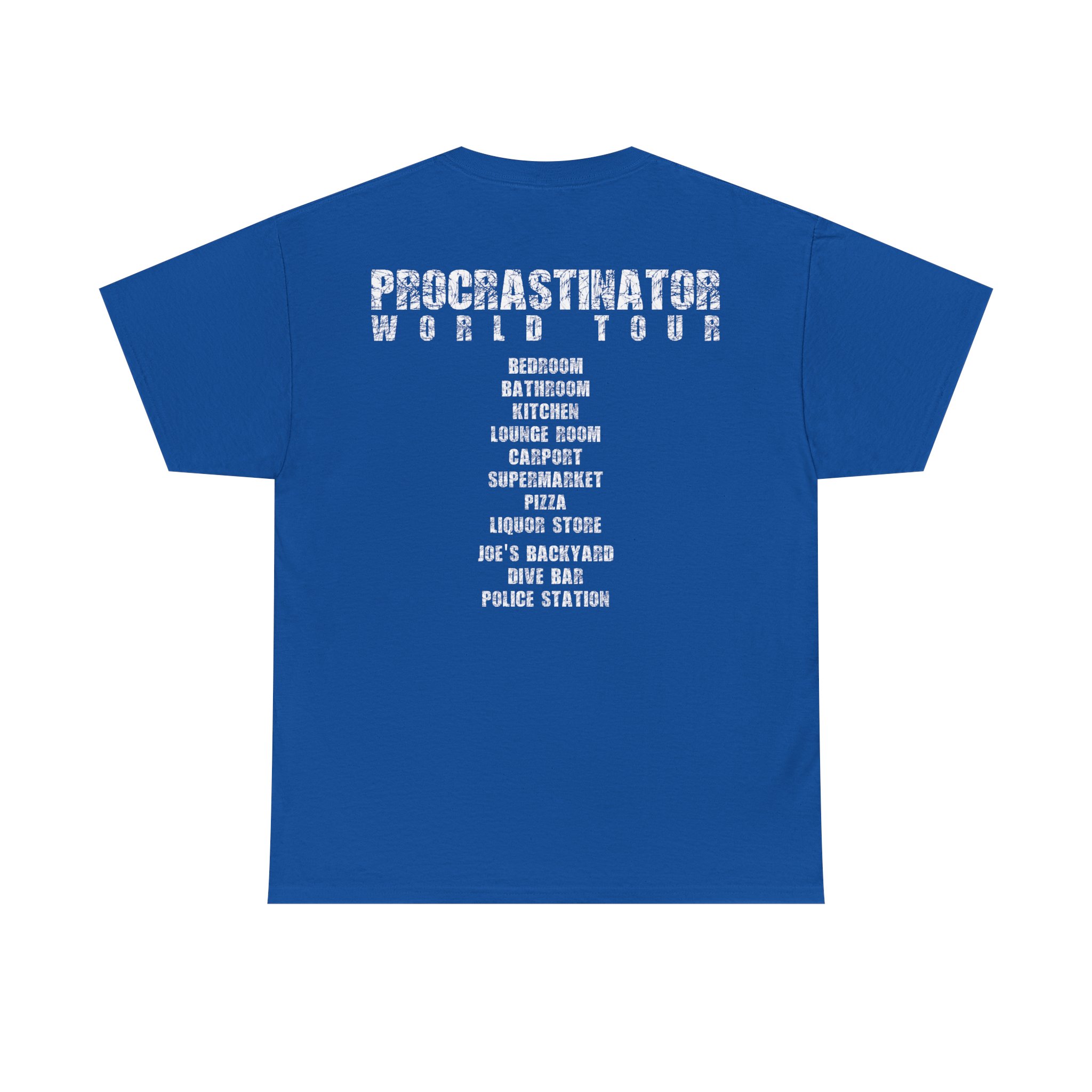 Procrastinator World Tour Tee - Image 18