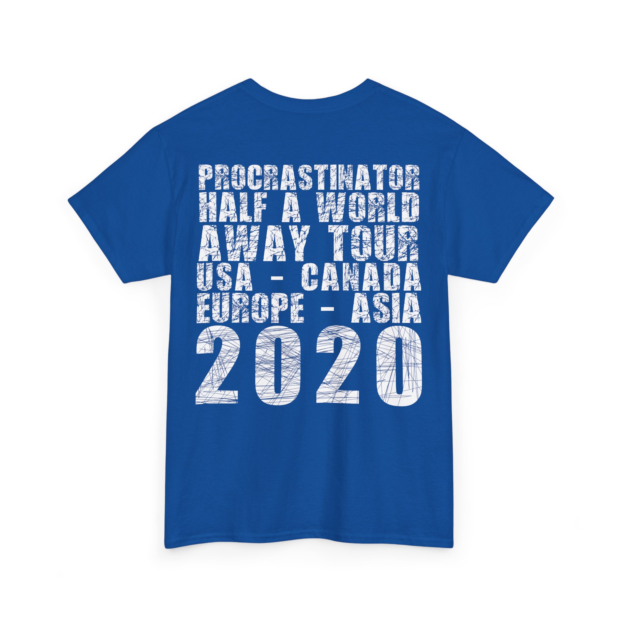 Procrastinator Half A World Away Tour Tee - Image 20