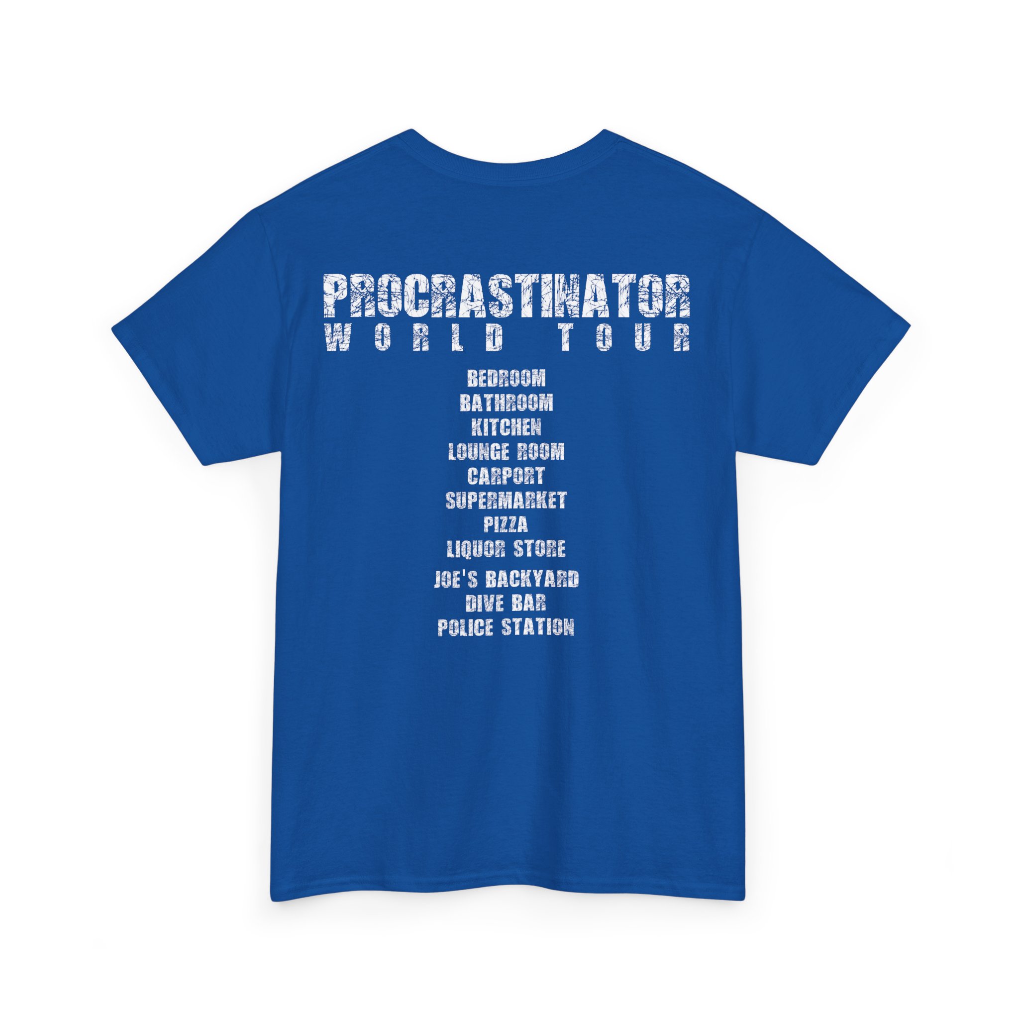 Procrastinator World Tour Tee - Image 20